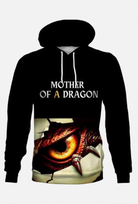 Bluza z kapturem dla matek, MOTHER OF A DRAGON