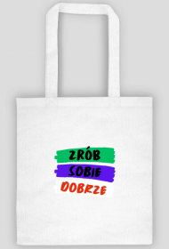 Torba Eko Na Ramię - Zrób Sobie Dobrze (wiele kolorów)
