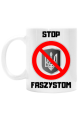 Kubek klasyczny - Stop Faszystom (biały)