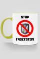 Kubek Eko z Kolorowym Uszkiem - Stop Faszystom (różne kolory)