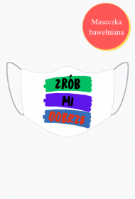 Maseczka Trójwarstwowa - Zrób Mi Dobrze