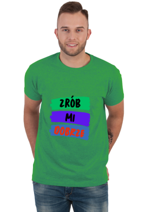 Koszulka męska Soft Style - Zrób Mi Dobrze (różne kolory)