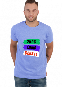 Koszulka męska Soft Style - Zrób Sobie Dobrze, wersja 3 (różne kolory)