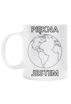 Kubek klasyczny - Piękna Jestem (biały)
