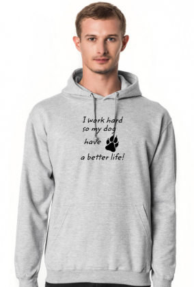 i work hard - DOG (bluza męska kaptur) cg