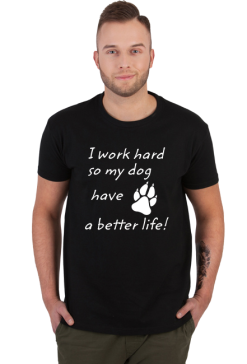 i work hard - DOG (koszulka męska) jg