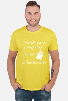 i work hard - DOG (koszulka męska) jg