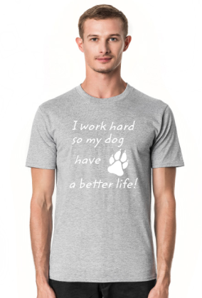 i work hard - DOG (koszulka męska) jg