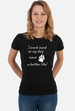 i work hard - DOG (koszulka damska) jg