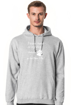 i work hard - DOG (bluza męska kaptur) jg