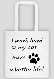i work hard - CAT (torba) cg
