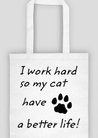 i work hard - CAT (torba) cg