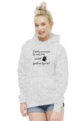 Ciężko pracuję - PIES (bluza damska kaptur) cg