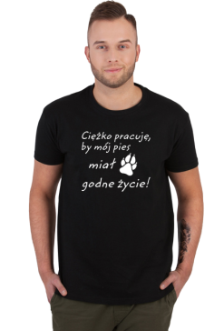 Ciężko pracuję - PIES (koszulka męska) jg