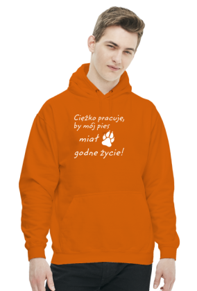 Ciężko pracuję - PIES (bluza męska kaptur) jg