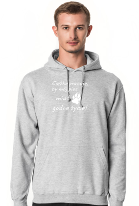 Ciężko pracuję - PIES (bluza męska kaptur) jg