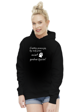 Ciężko pracuję - PIES (bluza damska kaptur) jg