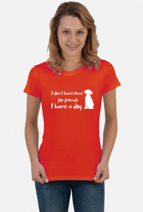 I have a dog