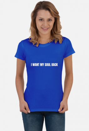 i want my soul back