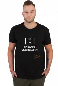 Człowiek bezwzględny - koszulka