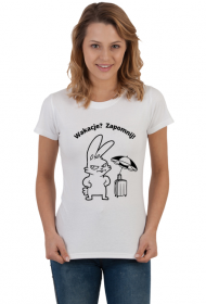Koszulka damska "Wakacje? Zapomnij!"