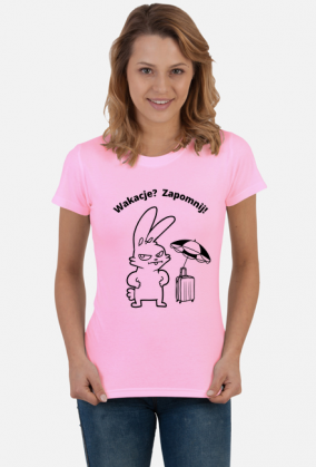 Koszulka damska "Wakacje? Zapomnij!"