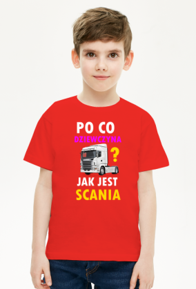 Po co dziewczyna? JEST SCANIA! KIDS