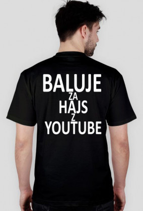 BALUJE ZA HAJS Z YOUTUBE Męska - czarna - wersja 1