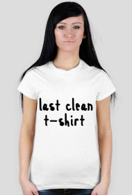 last clean t-shirt