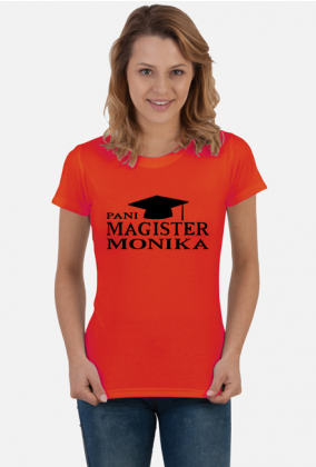 Koszulka Pani Magister z imieniem Monika