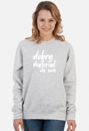 Dobry materiał (bluza damska klasyczna) jg