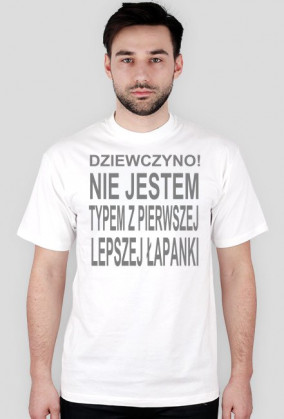 Nie jestem typem z pierwszej łapanki