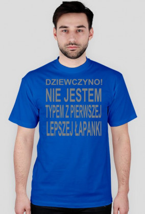 Nie jestem typem z pierwszej łapanki