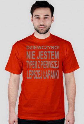 Nie jestem typem z pierwszej łapanki