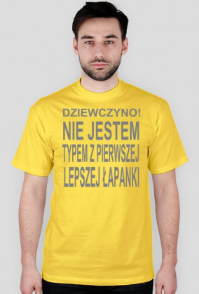 Nie jestem typem z pierwszej łapanki