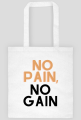 Torba No Pain No Gain