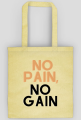 Torba No Pain No Gain