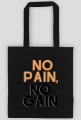 Torba No Pain No Gain