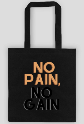 Torba No Pain No Gain