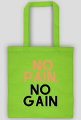 Torba No Pain No Gain