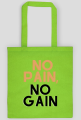Torba No Pain No Gain