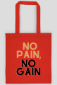Torba No Pain No Gain