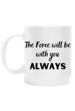 The force will be with you always kubek