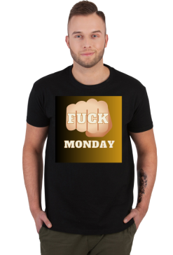 F*ck monday t-shirt
