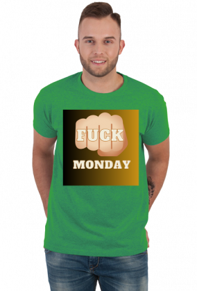 F*ck monday t-shirt