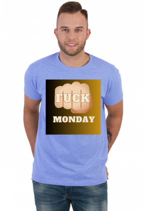 F*ck monday t-shirt