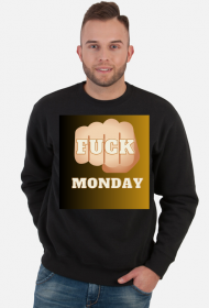 F*ck monday bluza