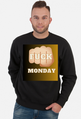 F*ck monday bluza