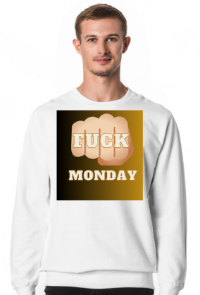 F*ck monday bluza