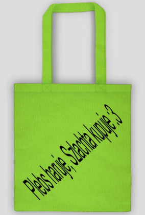 Torba  dla prawdziwej szlachty ;D